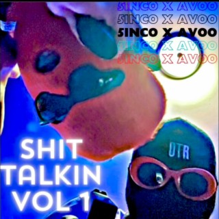 Shit Talking, Vol. 1 (Lost Files)