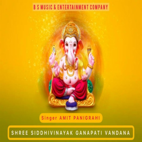 Shree Siddhivinayak Ganapati Vandana | Boomplay Music