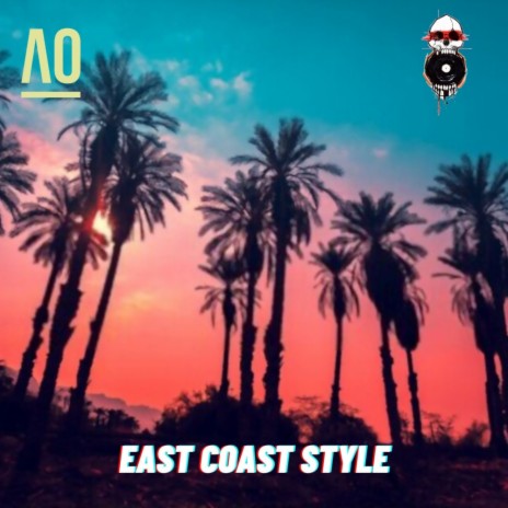 East Coast Style (Original Mix)