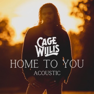 Home To You (Acoustic Version)