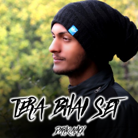 Tera Bhai Set | Boomplay Music