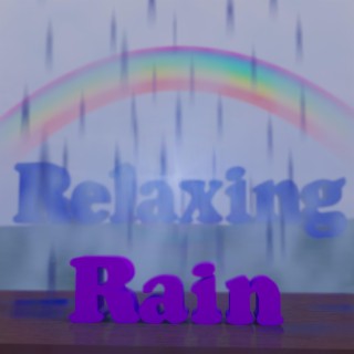 Relaxing Rain