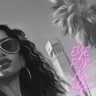 Eye For An Eye | Boomplay Music
