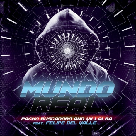 Mundo Real ft. Villalba & Felipe Del Valle