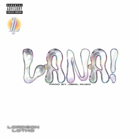 LANA! ft. Lotho | Boomplay Music