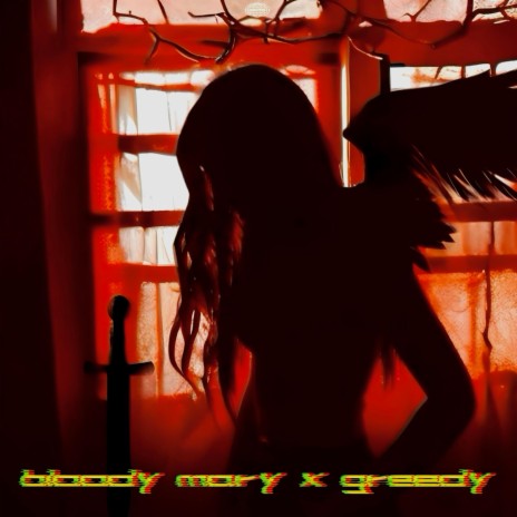 Greedy x Bloody Mary | Boomplay Music