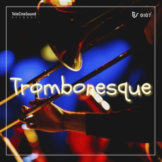 Trombonesque