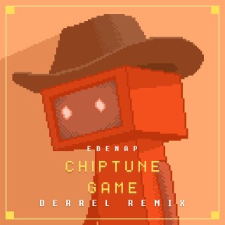 Chiptune Game (DERREL Remix)