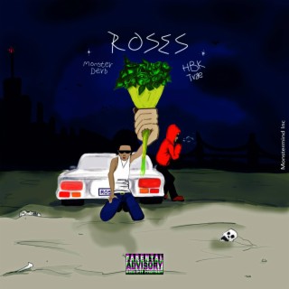 Roses ft. HBK Trae lyrics | Boomplay Music