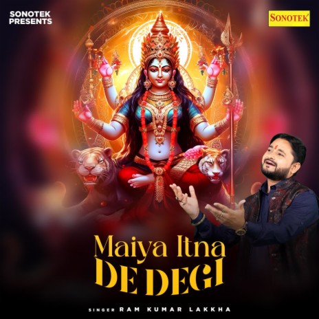 Maiya Itna De Degi | Boomplay Music