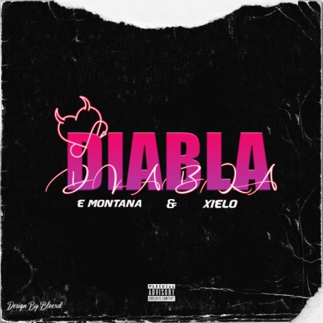 Diabla ft. E Montana | Boomplay Music