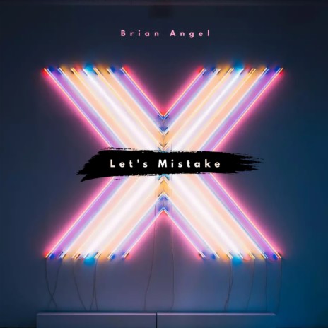 Let's Mistake | Boomplay Music