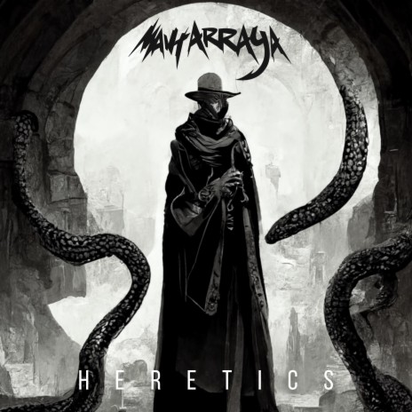 Heretics | Boomplay Music