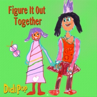 Figure It Out Together (Kids' Song for Julius Jr.)