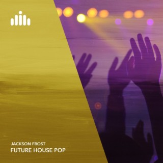 Future House Pop