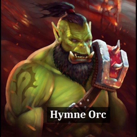 Hymne Orc | Boomplay Music