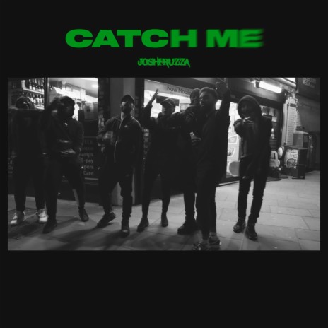 Catch Me | Boomplay Music