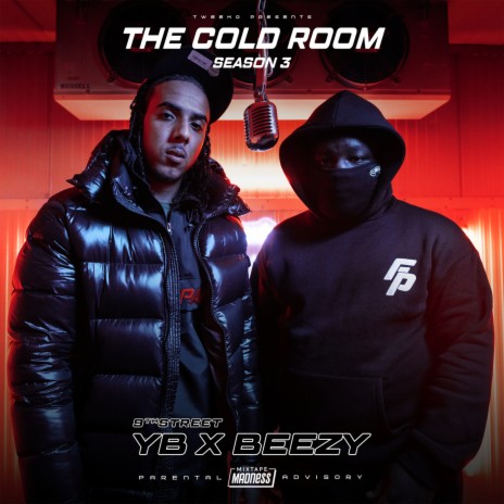 The Cold Room - S3-E3 ft. YB Y.9thstreet, 9th Street, Tweeko & Mixtape Madness | Boomplay Music