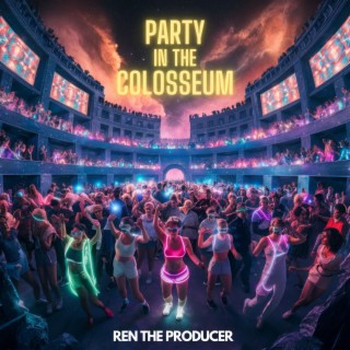 Party In The Colosseum