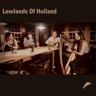 Lowlands Of Holland