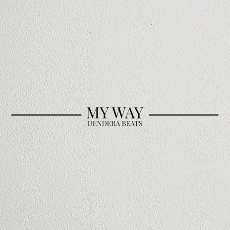 My way