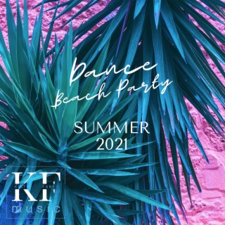 Dance Beach Party - Summer 2021