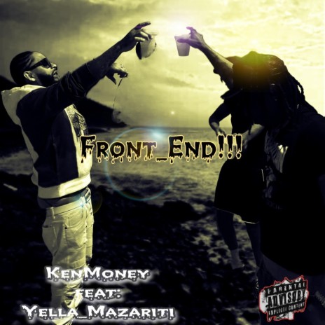 FRONT-END ft. KenMoney | Boomplay Music