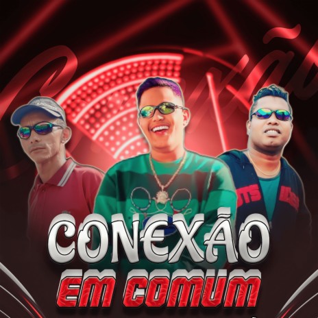 Conexão em Comum ft. Mc Di Magrin | Boomplay Music