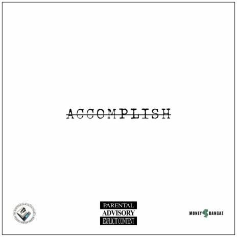 Accomplish ft. Trb Feddy 🅴 | Boomplay Music