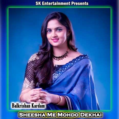 Sheesha Me Mohdo Dekhai | Boomplay Music