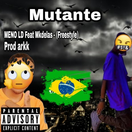 Mutante (Freestyle) ft. Mkdelas | Boomplay Music