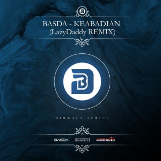 Keabadian (LazyDaddy Remix)