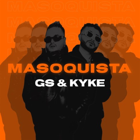 Masoquista ft. Kyke | Boomplay Music