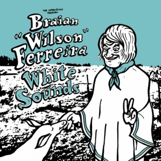 Braian Wilson Ferreira: White Sounds (LP)