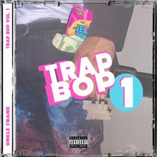Trap Bop, Vol. 1