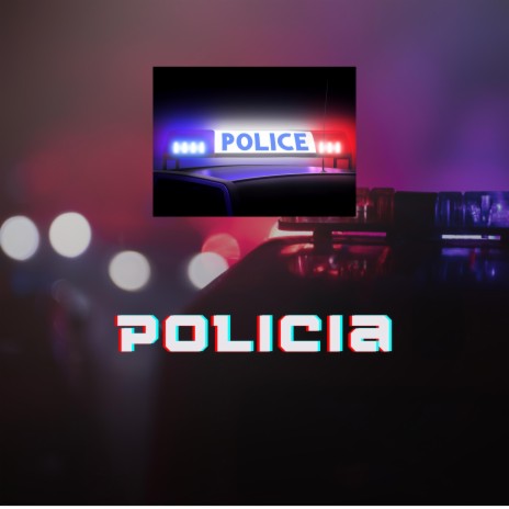 Policia | Boomplay Music