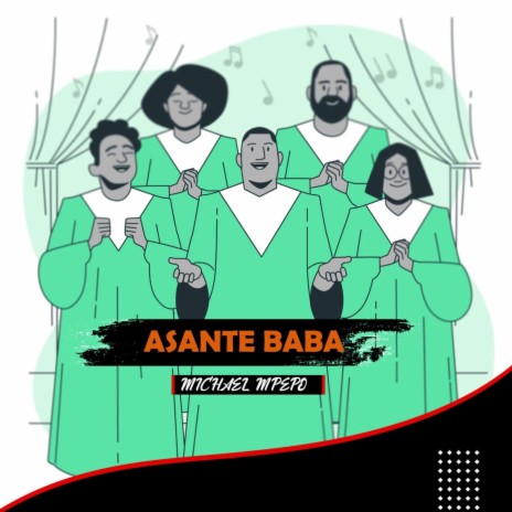 Asante baba | Boomplay Music