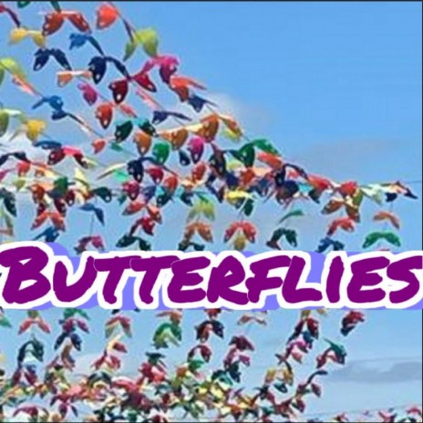 Butterflies | Boomplay Music