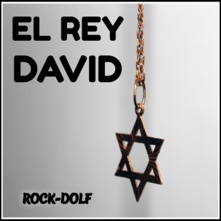 El Rey David