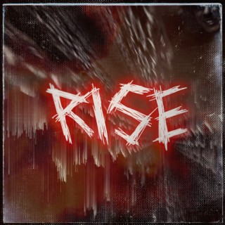 RISE