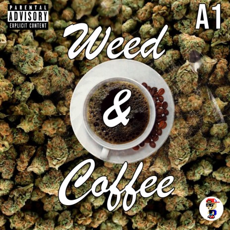 Weed & Coffee | Boomplay Music