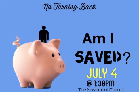 Am I Saved- The Movement Church