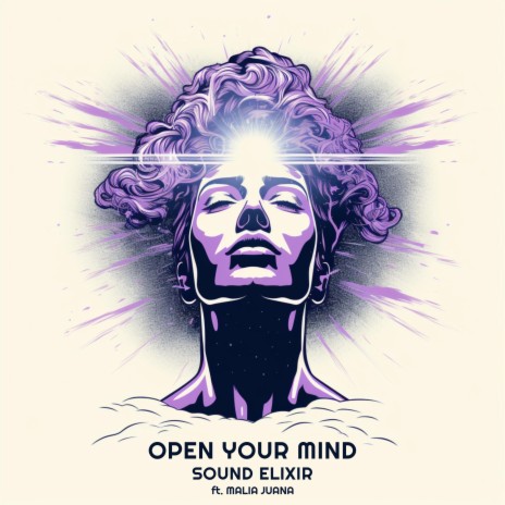Open Your Mind ft. Malia Juana | Boomplay Music