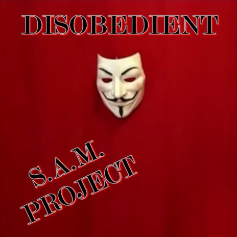 Disobedient | Boomplay Music