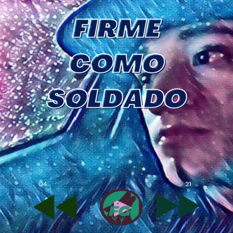 Firme como soldado | Boomplay Music