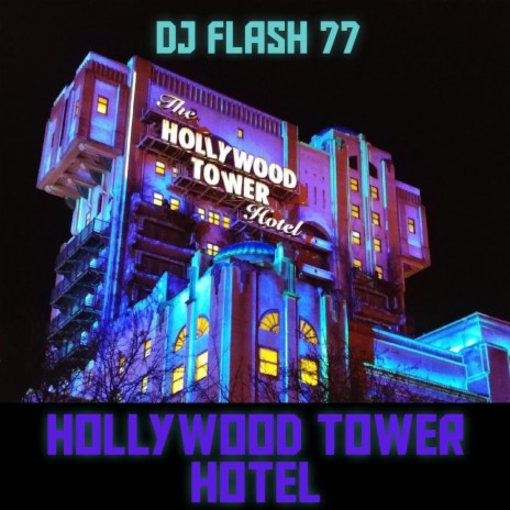 Hollywood Tower Hotel (French Version)