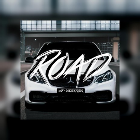 Road ft. NICESKEIK | Boomplay Music