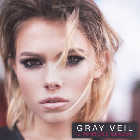 Gray Veil | Boomplay Music