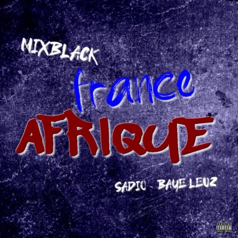 France Afrique | Boomplay Music