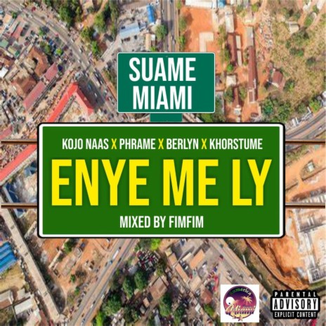 ENYE ME LY (feat. PHRAME, BERLYN & KHORSTUME) | Boomplay Music
